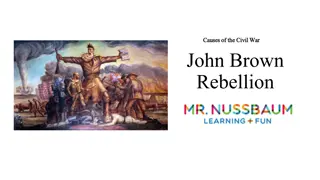 John Brown's Role in Escalating Tensions Towards the Civil War