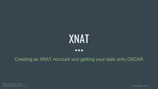 Guide to Setting Up XNAT Account and Data Integration at Brown University