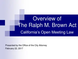 The Ralph M. Brown Act: California's Open Meeting Law