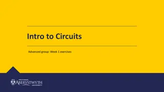 Advanced Circuits Group Week 1 Exercises Overview