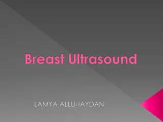 Breast Ultrasound: Anatomy, Patient Preparation, and Scanning Protocol