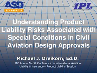 Special Conditions and Product Liability Risks in Civil Aviation Design Approvals