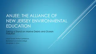 ANJEE Taking a Stand on Marine Debris and Ocean Pollution Conference