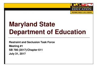 Maryland State Department of Education Restraint and Seclusion Task Force Recommendations