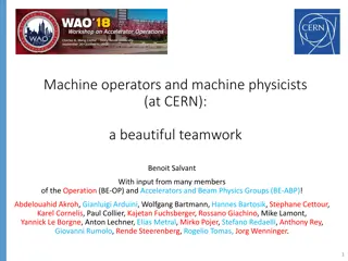 The Teamwork and Collaboration at CERN: Machine Operators and Physicists