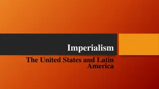 United States Imperialism in Latin America