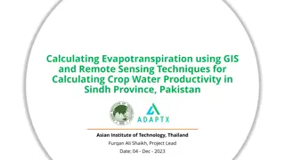 Enhancing Crop Water Productivity in Sindh Province Using GIS and Remote Sensing Techniques