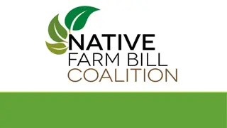 Native Farm Bill Coalition: Supporting Tribal Provisions and Consultation