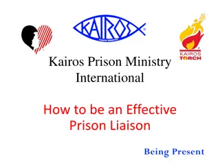 Guide to Being an Effective Prison Liaison for Kairos Prison Ministry