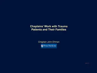 Trauma: Chaplain's Role in Working with Patients and Families