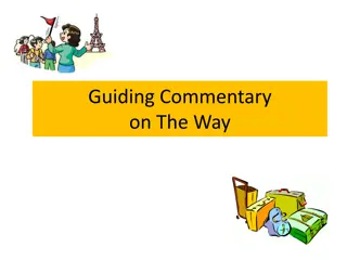 Guiding Commentary on The Way: Tour Guide Tips and Local Food Insights