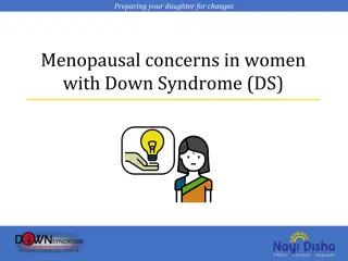 Menopausal Concerns in Women with Down Syndrome