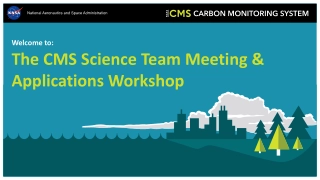 The CMS Science Team Meeting & Applications Workshop