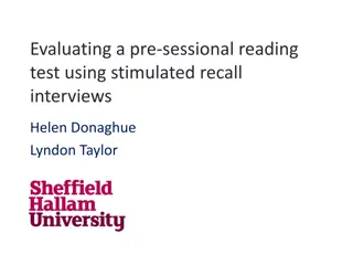 Evaluation of Pre-sessional Reading Test Using Stimulated Recall Interviews