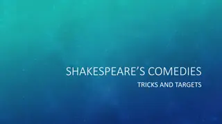 A Comprehensive Guide to Shakespearean Comedies: Tricks and Targets