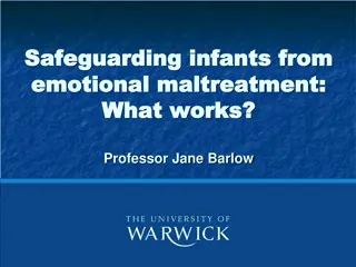 Safeguarding Infants from Emotional Maltreatment: What Works?