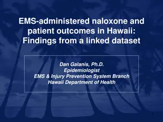 EMS-Administered Naloxone and Patient Outcomes in Hawaii: Epidemiological Study