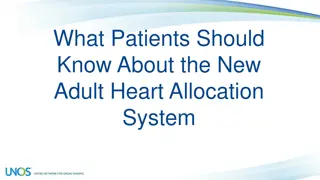 The New Adult Heart Allocation System