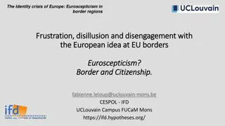 Euroscepticism in Border Regions: The Identity Crisis of Europe