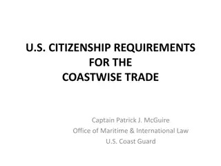 U.S. Citizenship Requirements for Coastwise Trade - Legal Framework Overview