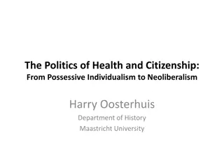 The Politics of Health and Citizenship: Navigating Neoliberalism