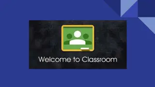 Embrace Paperless Learning with Google Classroom