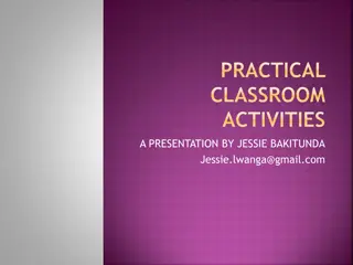 Enhancing Learning Through Practical Classroom Activities by Jessie Bakitunda