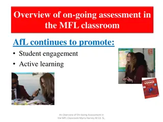 Maximizing Student Engagement Through Ongoing Assessment in the MFL Classroom