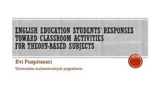 English Education Students' Responses to Classroom Activities for Theory-Based Subjects