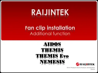 RAIJINTEK Fan Clip Installation and Product Line Overview