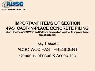 Enhancing Specifications for Cast-In-Place Concrete Piling in Collaboration between ADSC WCC and Caltrans