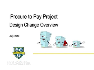 Procure to Pay Project Design Change Overview