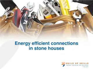 Energy-Efficient Building Connections in Stone Houses