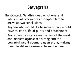 Understanding Satyagraha: Gandhi's Nonviolent Resistance