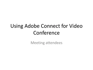 Comprehensive Guide to Using Adobe Connect for Video Conference Meetings