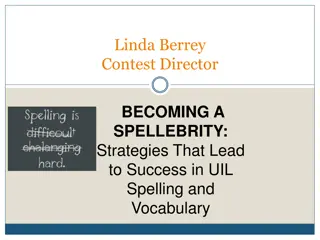 Strategies for Success in UIL Spelling and Vocabulary Contests