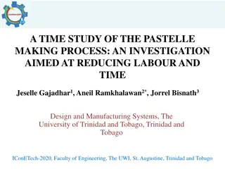 A Study on Optimizing Pastelle Making Process for Efficiency