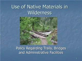 Forest Service Policy on Native Materials in Wilderness