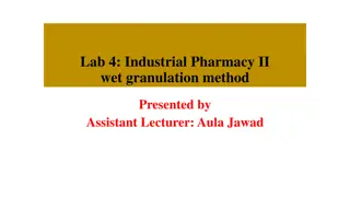 Wet Granulation Method in Industrial Pharmacy: Steps and Advantages