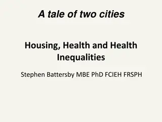 Housing, Health, and Inequalities in Urban Environments