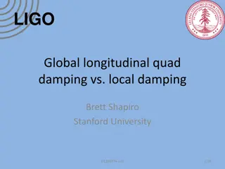 LIGO Global vs. Local Damping Study