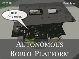 Developing an Autonomous Robot Platform for Robotics Enthusiasts