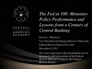 Evolution of Monetary Policy and Financial Stability: Lessons from the First 100 Years of the Federal Reserve