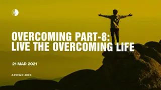 Living an Overcoming Life as Believers: Review and Insights