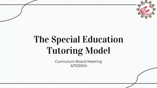 Special Education Tutoring Model Curriculum Board Meeting Summary