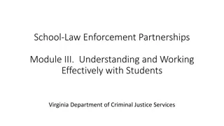 Understanding Adolescent Behavior and Development in School Law Enforcement Partnerships