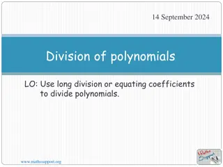 Polynomial Division Methods and Examples