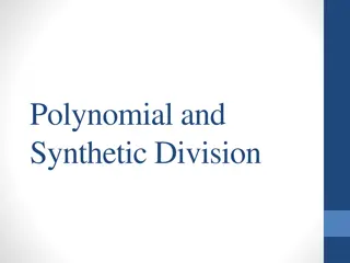 Polynomial and Synthetic Division Techniques