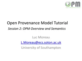 Open Provenance Model (OPM) in Session 2