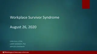 Workplace Survivor Syndrome and Its Impact on Employees